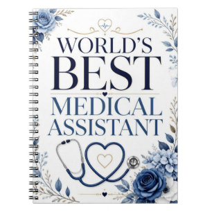 World's Best Medical Assistant Appreciation Gift Notebook