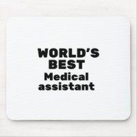 World's Best Medical Assistant