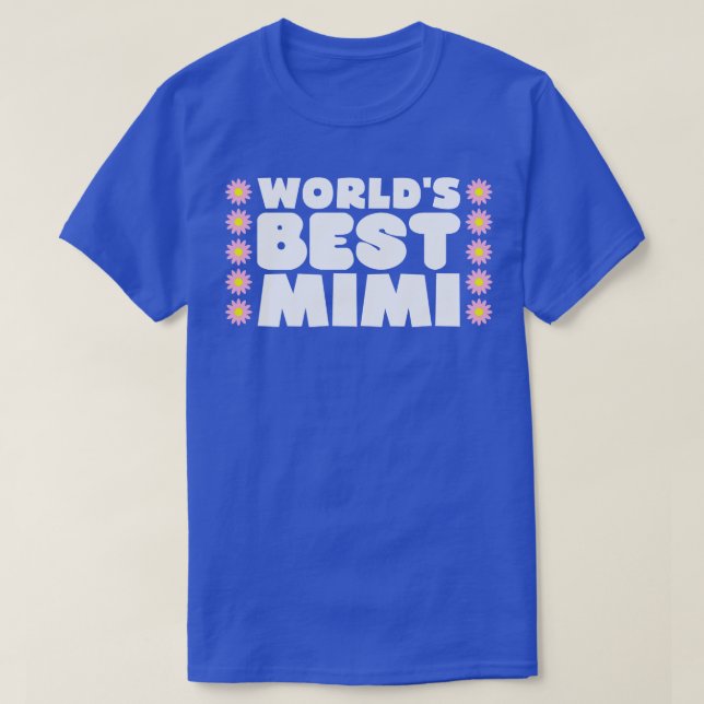 Worlds Best Mimi 1 T-Shirt (Design Front)