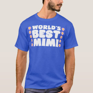 Worlds Best Mimi 1 T-Shirt