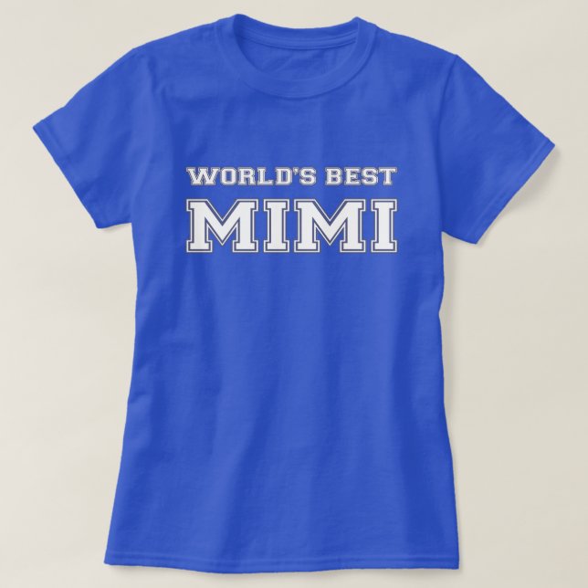 World's Best Mimi T-Shirt (Design Front)