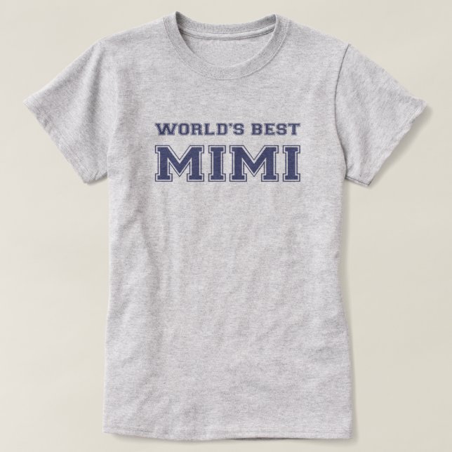 World's Best Mimi T-Shirt (Design Front)