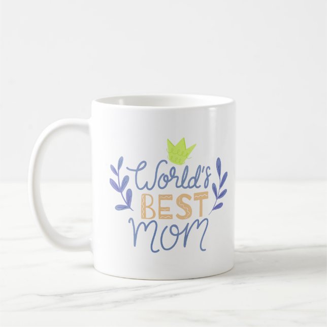 WORLD'S BEST MOM COFFEE MUG (Left)