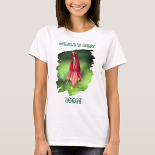 World's Best Mom Columbine Flower  T-Shirt