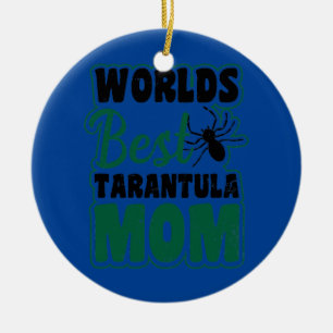 Worlds Best Mom Design Tarantula  Ceramic Tree Decoration