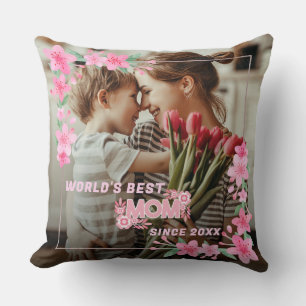 WORLD'S BEST MOM EVER Photo Floral Custom Text  Cushion