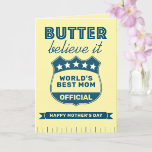 World's Best Mom Funny Butter Stick Mother's Day Card