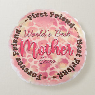 World's Best Mother Ever Round Cushion
