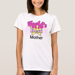 World's Best Mother T-Shirt