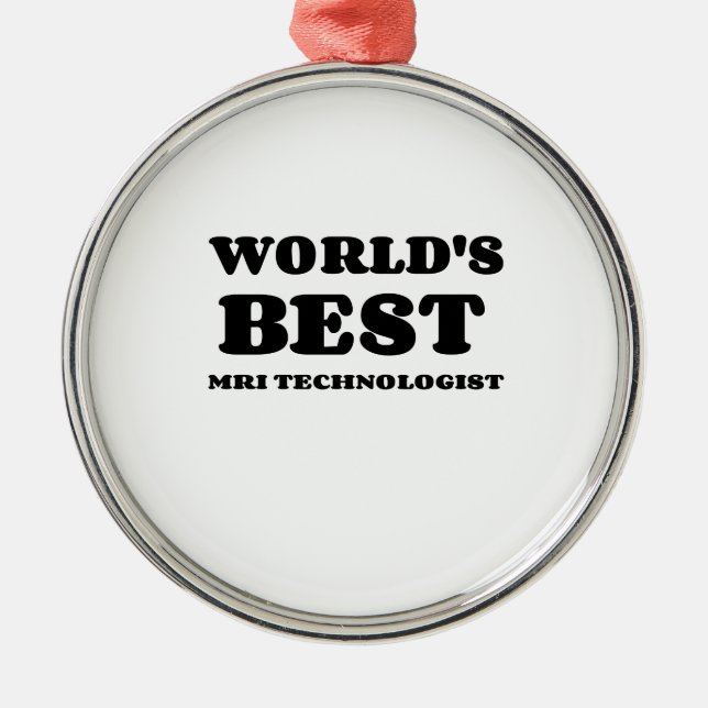 WORLD'S BEST MRI TECHNOLOGIST METAL TREE DECORATION (Front)