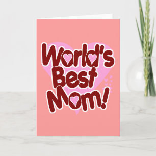 World's BEST Mum! Card