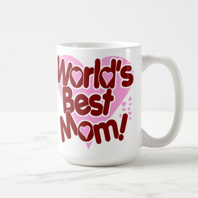 World's BEST Mum! Coffee Mug (Right)