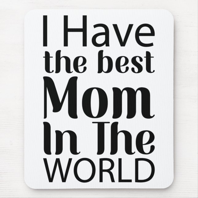 Worlds Best Mum Elegant Black and White Script Mouse Pad (Front)