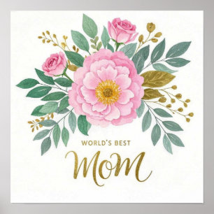 World's Best Mum Flowers Poster