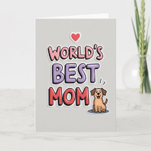 Worlds Best Mum Graphic Card