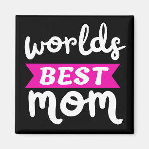worlds best mum magnet