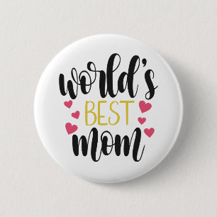 World's Best Mum Mother's Day Pin Button