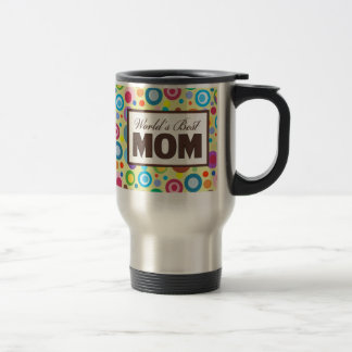 World's Best Mum Travel Mug