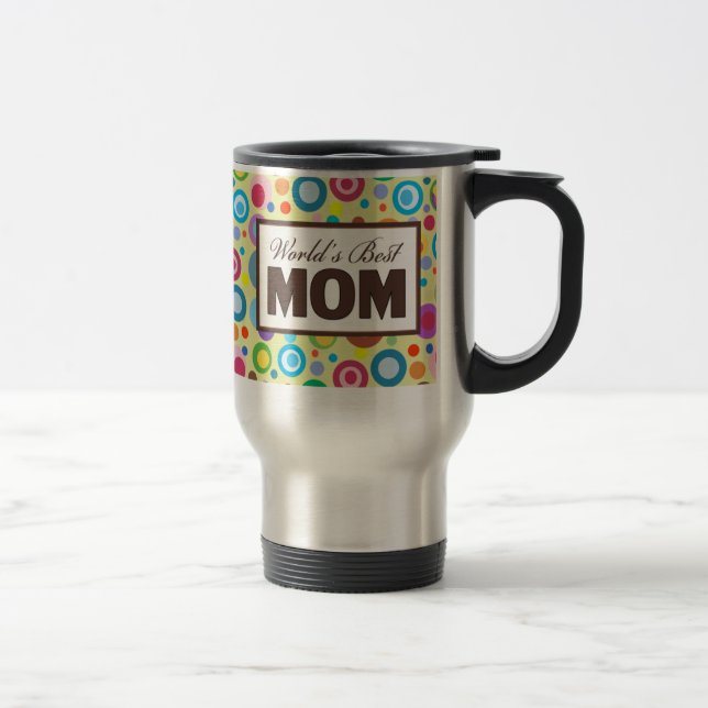 World's Best Mum Travel Mug (Right)