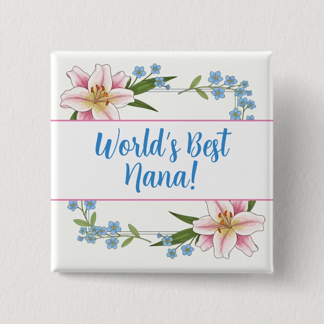 World's best nana pin (Front)