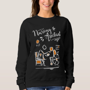 World's best Nursing Assistant, CNA, Aide Sweatshirt