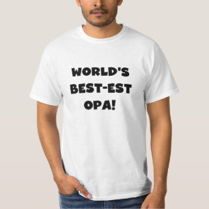 World's Best Opa Black Text T-shirts and Gifts