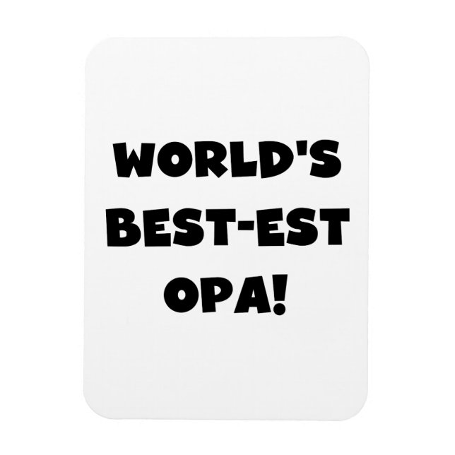 World's Best Opa Black Text T-shirts and Gifts Magnet (Vertical)