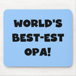 World's Best Opa Black Text T-shirts and Gifts Mouse Pad