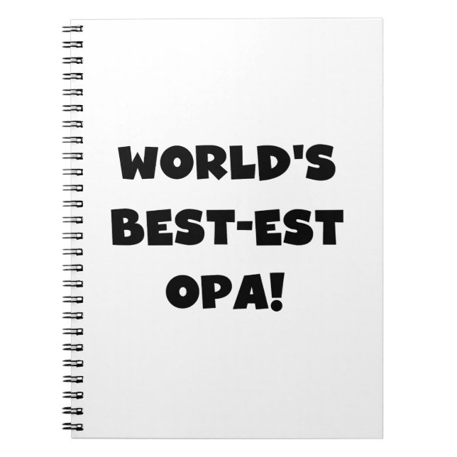 World's Best Opa Black Text T-shirts and Gifts Spiral Notebook (Front)
