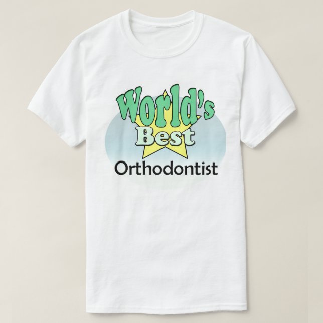 World's Best Orthodontist T-Shirt (Design Front)