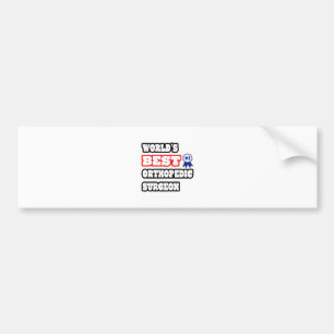 World's Best Orthopaedic Surgeon Bumper Sticker