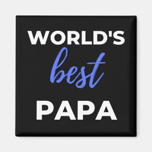World's Best Papa Magnet