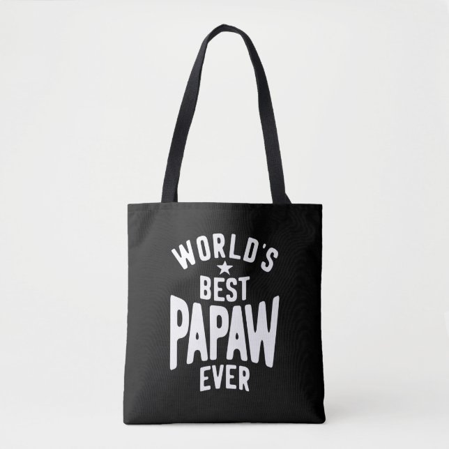 World's Best Papaw Ever | Father Gift Tote Bag (Front)