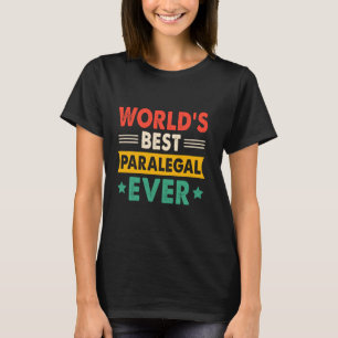World's Best Paralegal Ever Funny Retro T-Shirt