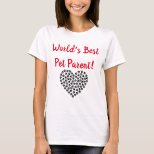 World's Best Pet Parent T-Shirt for Women
