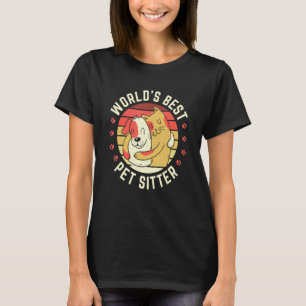 Worlds Best Pet Sitter Fur Kids Are My Specialty P T-Shirt
