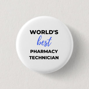 World's Best Pharmacy Technician 2 3 Cm Round Badge
