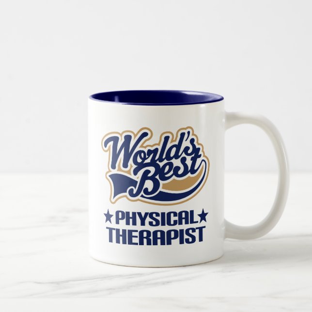 Worlds Best Physical Therapist Two-Tone Coffee Mug (Right)