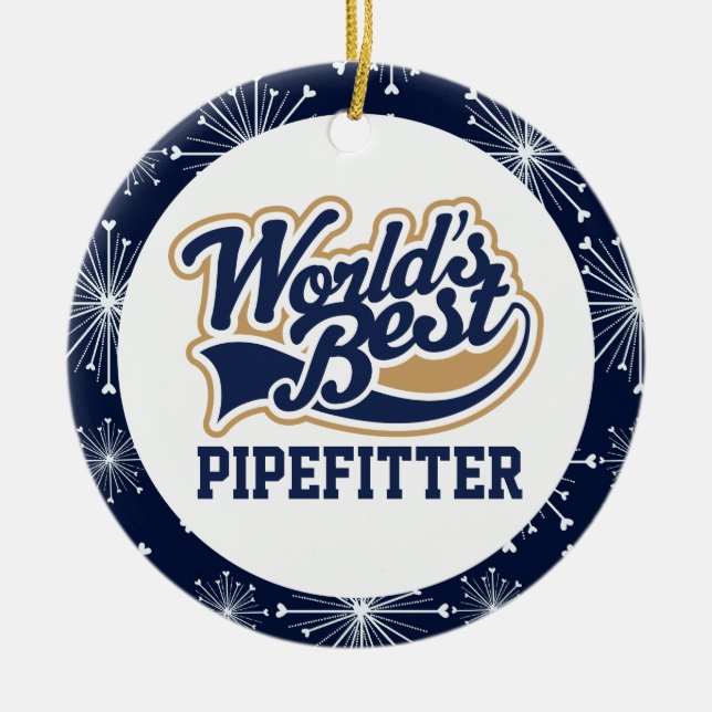 Worlds Best Pipefitter Gift Ceramic Tree Decoration (Front)