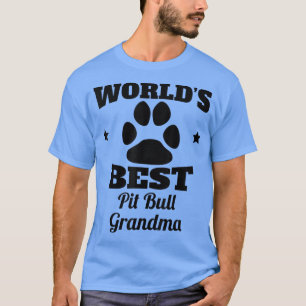 World's Best Pit Bull Grandma Dog Lover T-Shirt