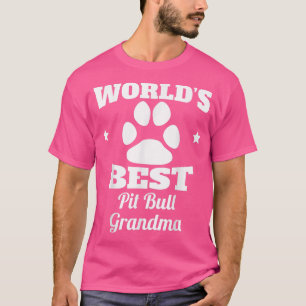 World's Best Pit Bull Grandma Dog Lover T-Shirt
