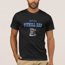Worlds Best PITBULL DAD - Black Pitty Dog Face