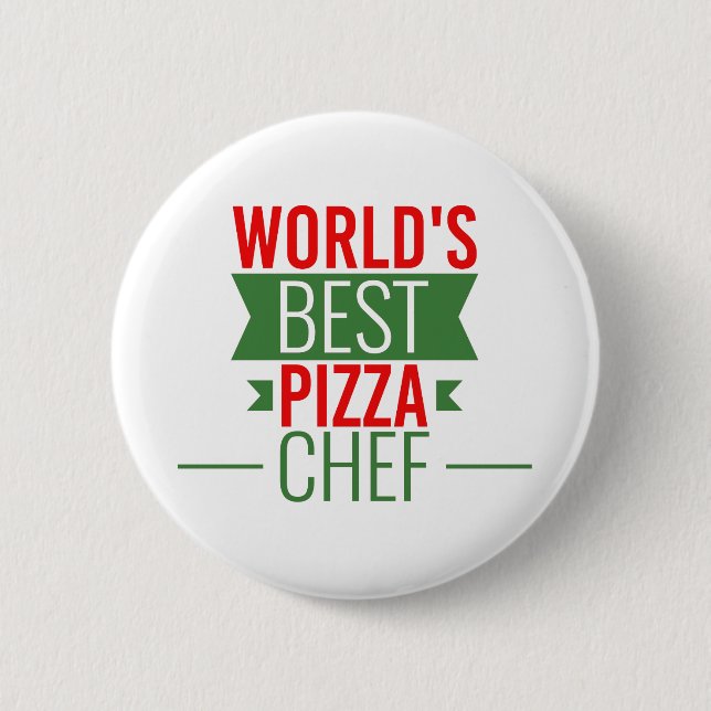 World's Best Pizza  Chef   -  red white green 6 Cm Round Badge (Front)