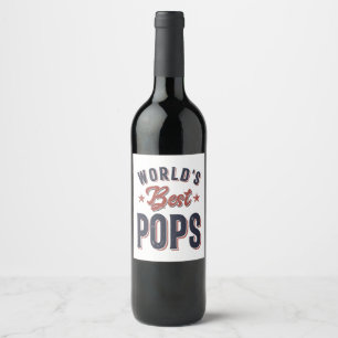 World's Best Pops   Father Grandpa Gift Wine Label
