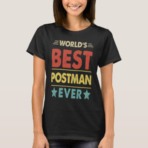 World's Best Postman Ever 1 T-Shirt