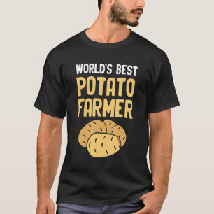 Worlds Best Potato     Potato Expert Potato Peelin T-Shirt