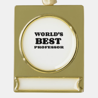 WORLD'S BEST PROFESSOR GOLD PLATED BANNER ORNAMENT