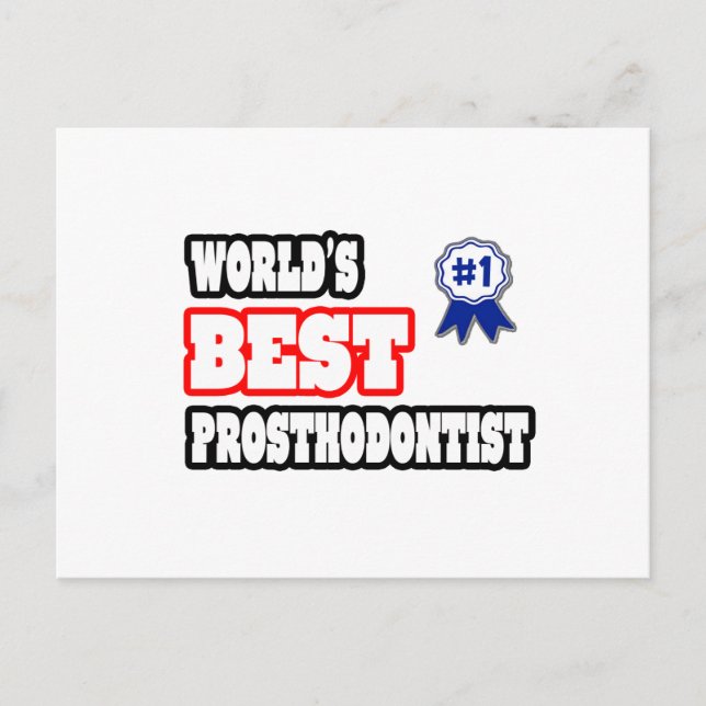 World's Best Prosthodontist Postcard (Front)