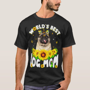 World's Best Pug Dog Mum Mother's Day T-Shirt
