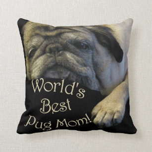 World's Best Pug Mum Cushion